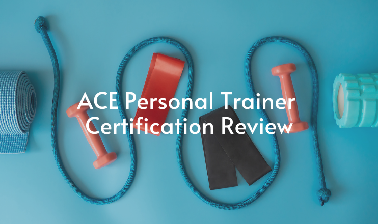 Workout equipment is placed on a blue background with the words "ACE Personal Trainer Certification Review" written over top of the image.