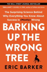 book cover for barking up the wrong tree